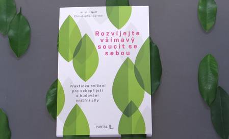 Rozvíjejte všímavý soucit se sebou