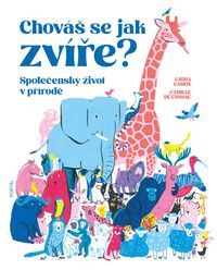 Chováš se jak zvíře?