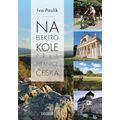 Na elektrokole přes hranice Česka