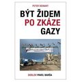 Být Židem po zkáze Gazy