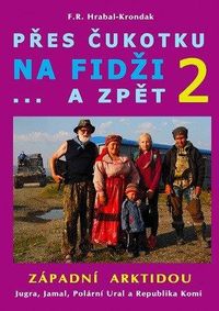 Přes Čukotku na Fidži a zpět 2 - Západní Arktidou