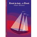 Život je boj... o Život