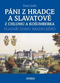 Páni z Hradce a Slavatové z Chlumu a Košumberka
