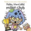Holka, která dělá milion chyb