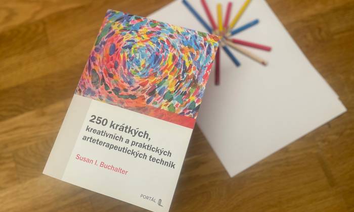 Arteterapie bez zdlouhavé teorie – 250 konkrétních cvičení pro praxi