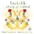 Kostelík, který se radoval