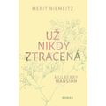 Už nikdy ztracená