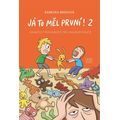 Já to měl první! 2 - Komiksový životabudič pro unavené rodiče