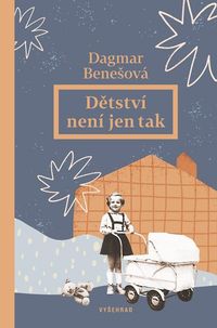 Dětství není jen tak
