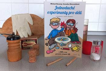 Jednoduché experimenty pro malé děti, to je nová kniha plná zábavných pokusů pro malé badatele