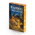 Banditi a břitmistři