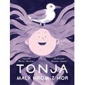 Tonja - Malý hrom z hor