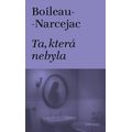 Ta, která nebyla