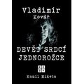 Vladimír Kovář: Devět srdcí jednorožce