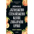 Průvodce jižanského čtenářského klubu zabíjením upírů
