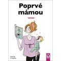 Poprvé mámou - Základy péče o dítě