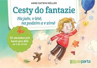 Cesty do fantazie - na jaře, v létě, na podzim a v zimě