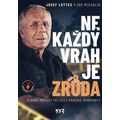 Ne každý vrah je zrůda