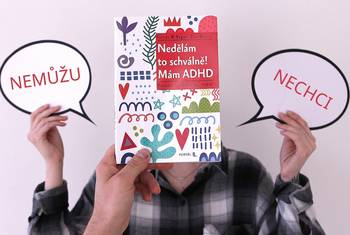 Přečtěte si více o knize Nedělám to schválně! Mám ADHD.