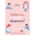 Puberta, nebo deprese?