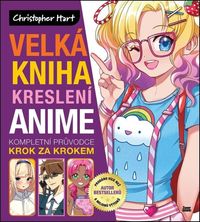 Velká kniha kreslení anime