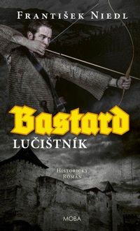 Bastard - lučištník