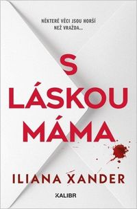 S láskou máma