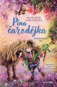 Pina čarodějka - Začarovaný les