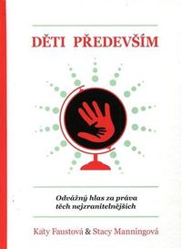 Děti především