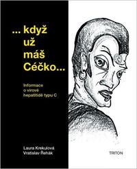 Když už máš Céčko - Informace o virové hepatitidě typu C