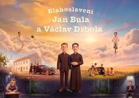 Blahoslavení J. Bula a V. Drbola