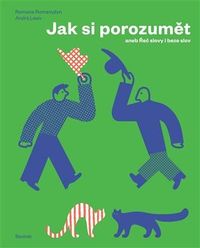 Jak si porozumět