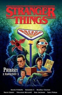 Stranger Things - Příběhy z Hawkinsu 2