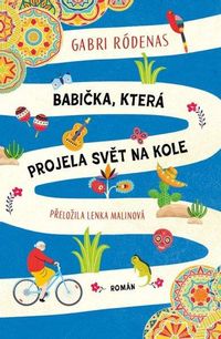 Babička, která projela svět na kole