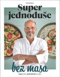 Super jednouduše bez masa