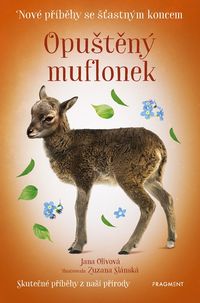 Nové příběhy se šťastným koncem - Opuštěný muflonek