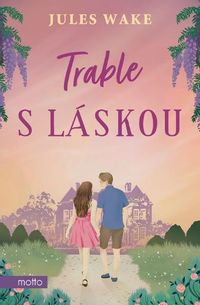 Trable s láskou
