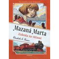 Mazaná Marta – Jízdenka na věčnost