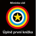 Miminko vidí - Úplně první knížka