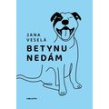 Betynu nedám