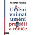 Umění vnímat umění pro děti a rodiče