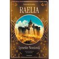 Medorské kroniky - Raelia 