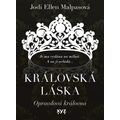 Královská láska: Opravdová královna