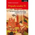 Případy soudce Ti. Jak zpracovat podezřelého a kachnu na medu