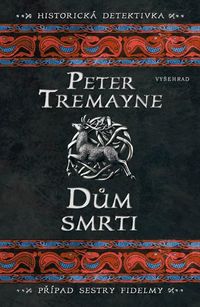 Dům smrti (nakl. Vyšehrad)