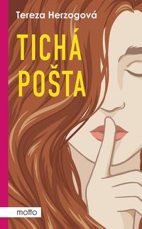 Tichá pošta (nakl. Motto)
