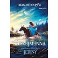 Bezejmenná: Jediný