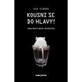 Kousni se do hlavy! 