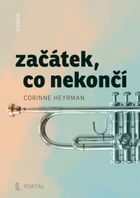 Začátek, co nekončí