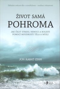 Život samá pohroma